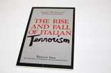 9780813305417-0813305411-The Rise And Fall Of Italian Terrorism (New Directions in Comparative and International Politics)