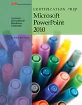 9781619609167-1619609169-Certification Prep Microsoft PowerPoint 2010
