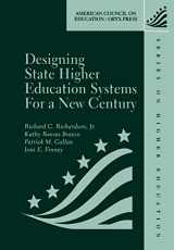 9781573561747-1573561746-Designing State Higher Education Systems For A New Century: (American Council on Education Oryx Press Series on Higher Education)