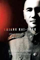 9780786714841-0786714840-Chiang Kai Shek: China's Generalissimo and the Nation He Lost