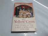 9780140276695-0140276696-The Yellow Cross : The Story of the Last Cathars, 1290-1329