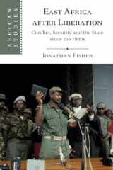 9781108714310-1108714315-East Africa after Liberation (African Studies, Series Number 147)