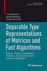 9783034806053-3034806051-Separable Type Representations of Matrices and Fast Algorithms: Volume 1 Basics. Completion Problems. Multiplication and Inversion Algorithms (Operator Theory: Advances and Applications, 234)