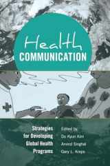9781433118654-1433118653-Health Communication: Strategies for Developing Global Health Programs