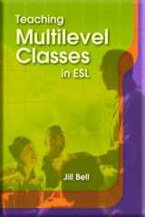 9781562700324-1562700324-Teaching Multilevel Classes in Esl