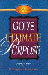 9780801057946-0801057949-God's Ultimate Purpose: An Exposition of Ephesians 1:1-23