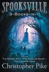 9781481457453-1481457454-Spooksville 3-Books-in-1!: The Secret Path; The Howling Ghost; The Haunted Cave