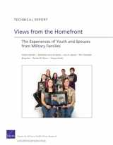 9780833051271-083305127X-Views from the Homefront: The Experience of Youth and Spouses from Military Families (Technical Report (RAND))