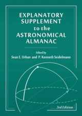 9781891389856-1891389858-Explanatory Supplement to the Astronomical Almanac
