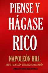9781535598095-1535598093-Piense y Hágase Rico.: Nueva Traducción, Basada En La Versión Original 1937. (Timeless Wisdom Collection) (Volume 56) (Spanish Edition)