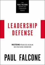 9781400230051-1400230055-Leadership Defense: Mastering Progressive Discipline and Structuring Terminations (The Paul Falcone Workplace Leadership Series)