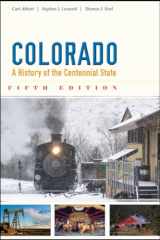 9781607322269-1607322269-Colorado: A History of the Centennial State, Fifth Edition