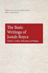 9780823224838-082322483X-The Basic Writings of Josiah Royce, Volume I: Culture, Philosophy, and Religion (American Philosophy)