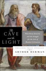9780553385663-0553385666-The Cave and the Light: Plato Versus Aristotle, and the Struggle for the Soul of Western Civilization
