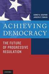 9780190233631-019023363X-Achieving Democracy: The Future of Progressive Regulation