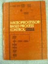 9780135806548-0135806542-Microprocessor-Based Process Control