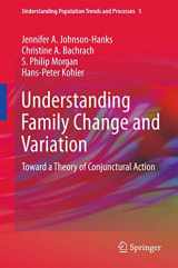 9789400719446-9400719442-Understanding Family Change and Variation: Toward a Theory of Conjunctural Action (Understanding Population Trends and Processes, 5)