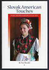 9781932043495-1932043497-Slovak American Touches: Family Recipes, History, Folk Arts