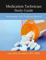 9781500356439-1500356433-Medication Technician Study Guide: Medication Aide Training Manual