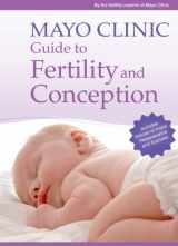 9781561487875-1561487872-Mayo Clinic Guide to Fertility and Conception