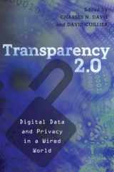 9781433117435-1433117436-Transparency 2.0: Digital Data and Privacy in a Wired World (Communication Law)