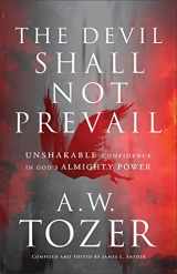 9780764240294-0764240293-Devil Shall Not Prevail: Unshakable Confidence in God’s Almighty Power