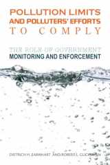 9780804762571-0804762570-Pollution Limits and Polluters’ Efforts to Comply: The Role of Government Monitoring and Enforcement
