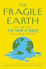 9780063017559-0063017555-The Fragile Earth: Writing from the New Yorker on Climate Change