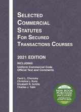 9781647088743-1647088747-Selected Commercial Statutes for Secured Transactions Courses, 2021 Edition (Selected Statutes)