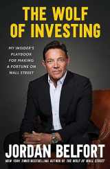 9781982197056-1982197056-The Wolf of Investing: My Insider's Playbook for Making a Fortune on Wall Street