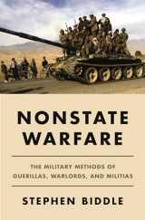 9780691207513-0691207518-Nonstate Warfare: The Military Methods of Guerillas, Warlords, and Militias