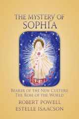 9781584201755-1584201754-The Mystery of Sophia: Bearer of the New Culture: The Rose of the World