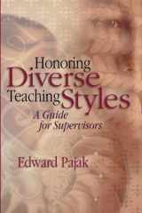 9780871207760-0871207761-Honoring Diverse Teaching Styles: A Guide for Supervisors