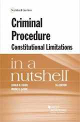 9781684672547-1684672546-Criminal Procedure, Constitutional Limitations in a Nutshell (Nutshells)