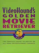 9781410394187-1410394182-VideoHound's Golden Movie Retriever 2020: The Complete Guide to Movies on VHS, DVD, and Hi-Def Formats