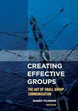 9781442222502-1442222506-Creating Effective Groups: The Art of Small Group Communication