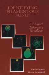 9780898631777-0898631777-Identifying Filamentous Fungi: A Clinical Laboratory Handbook