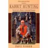 9780965523127-0965523128-Outdoorsman's Edge: Guide to Rabbit Hunting, Secrets of A Master Cottontail Hunter