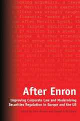 9781841135311-1841135313-After Enron: Improving Corporate Law and Modernising Securities Regulation in Europe and the US