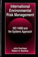 9781566702911-1566702917-International Environmental Risk Management: ISO 14000 and the Systems Approach
