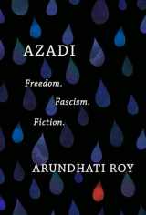 9781642592603-1642592609-Azadi: Freedom. Fascism. Fiction.