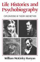 9780195034868-0195034864-Life Histories and Psychobiography: Explorations in Theory and Method