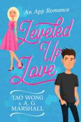 9781989994306-198999430X-Leveled Up Love: A Gamelit Romantic Comedy
