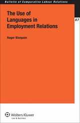 9789041156068-9041156062-The Use of Languages in Employment Relations (Bulletin of Comparative Labour Relations, 87)