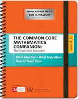9781506332192-1506332196-The Common Core Mathematics Companion: The Standards Decoded, Grades 6-8: What They Say, What They Mean, How to Teach Them (Corwin Mathematics Series)