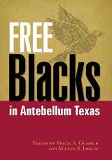 9781574416145-1574416146-Free Blacks in Antebellum Texas
