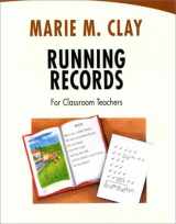 9780325002996-0325002991-Running Records for Classroom Teachers