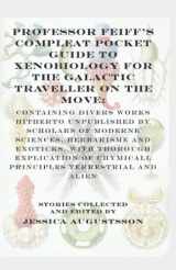 9789198786248-9198786245-Professor Feiff's Compleat Pocket Guide to Xenobiology for the Galactic Traveller on the Move