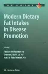9781603275705-1603275703-Modern Dietary Fat Intakes in Disease Promotion (Nutrition and Health)