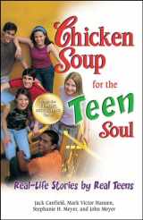 9781623610807-162361080X-Chicken Soup for the Teen Soul: Real-Life Stories by Real Teens (Chicken Soup for the Teenage Soul)